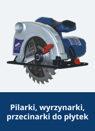 Pilarki, wyrzynarki, przecinarki do płytek