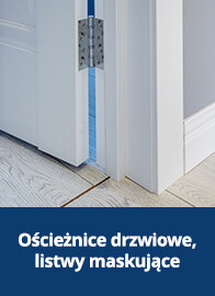 Ościeżnice drzwiowe, listwy maskujące
