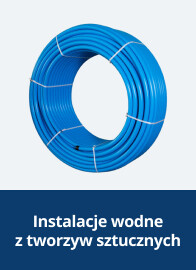 Instalacje wodne z tworzyw sztucznych