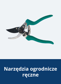 Narzędzia ogrodnicze ręczne