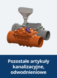 Pozostałe artykuły kanalizacyjne, odwodnieniowe