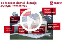 Jak oszczędzić na ocieplenie domu z Rockwool - Program "Czyste powietrze"